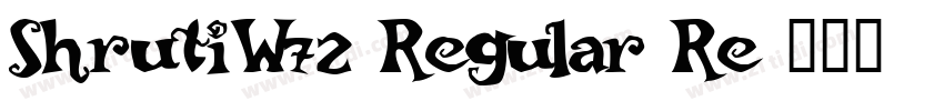 ShrutiW72 Regular Re字体转换